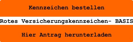 Antrag - Rotes Versicherungskennzeichen BASIS
