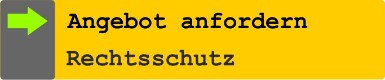 Hier Angebot für eine Rechtsschutz Versicherung anfordern