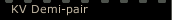 KV Demi-pair